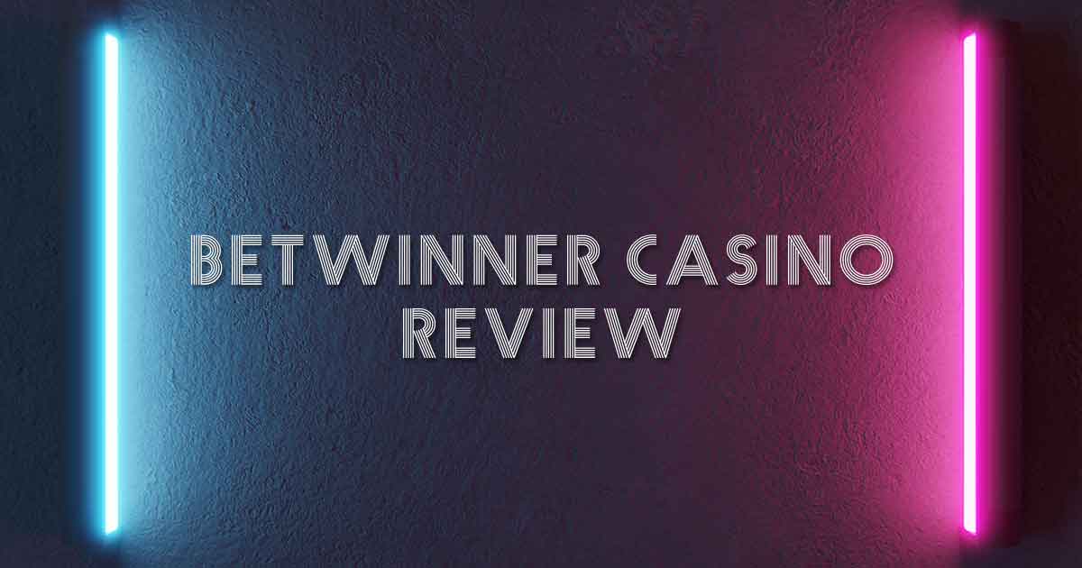 Betwinner Casino Review