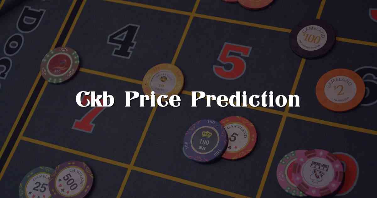 Ckb Price Prediction