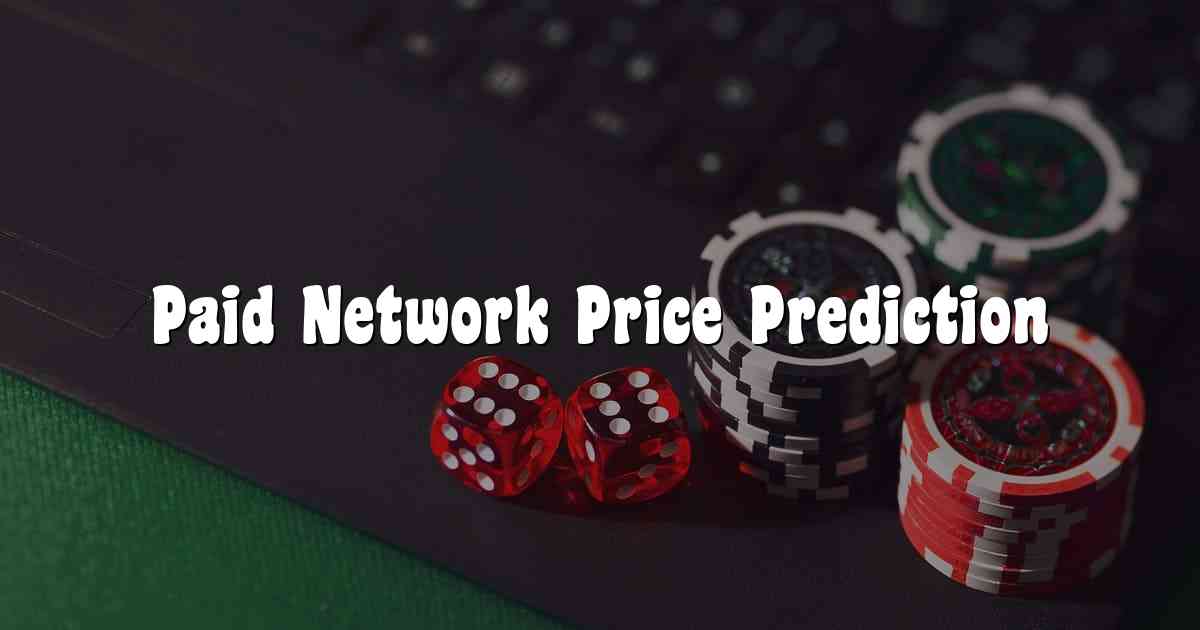Paid Network Price Prediction