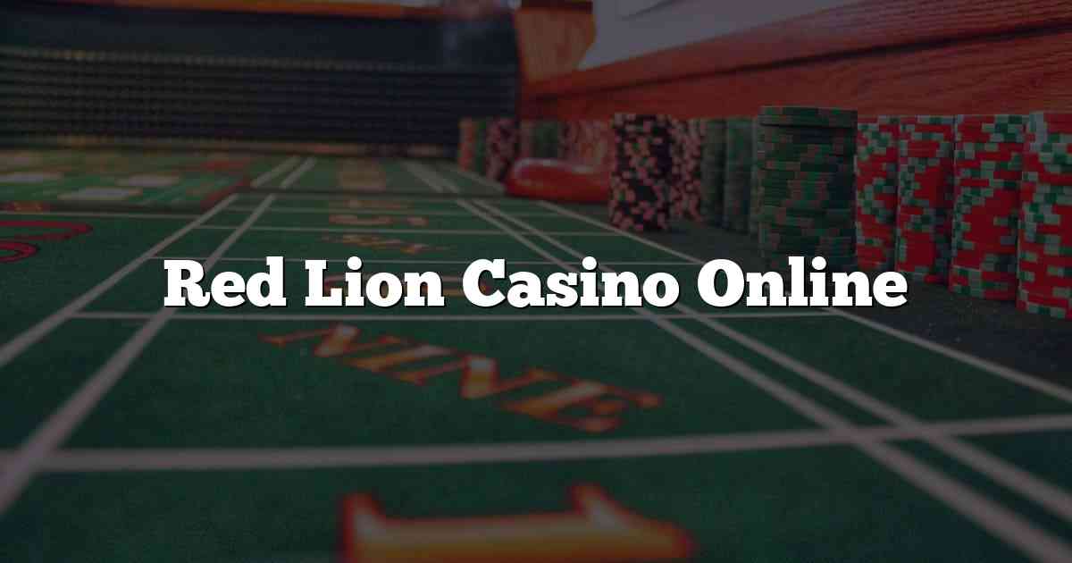 Red Lion Casino Online