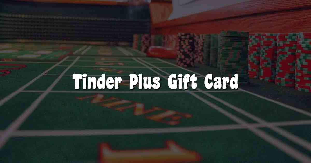 Tinder Plus Gift Card