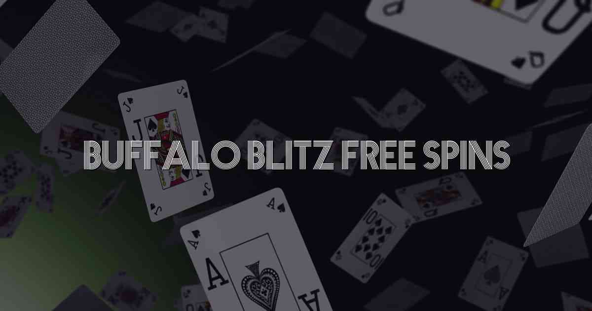 Buffalo Blitz Free Spins