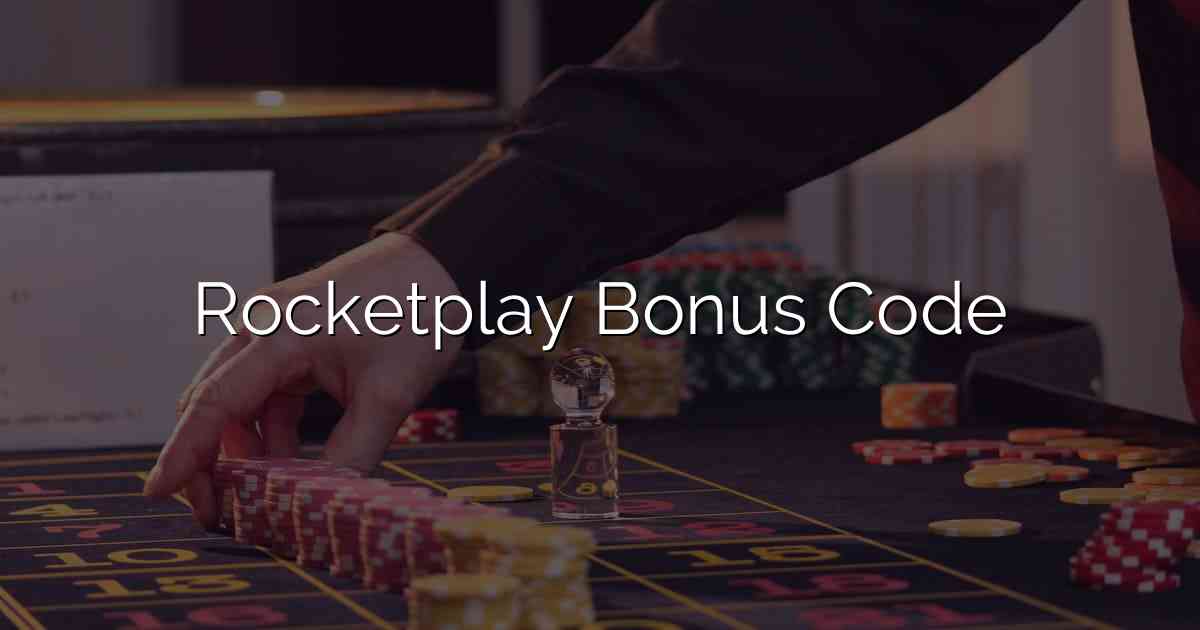 Rocketplay Bonus Code